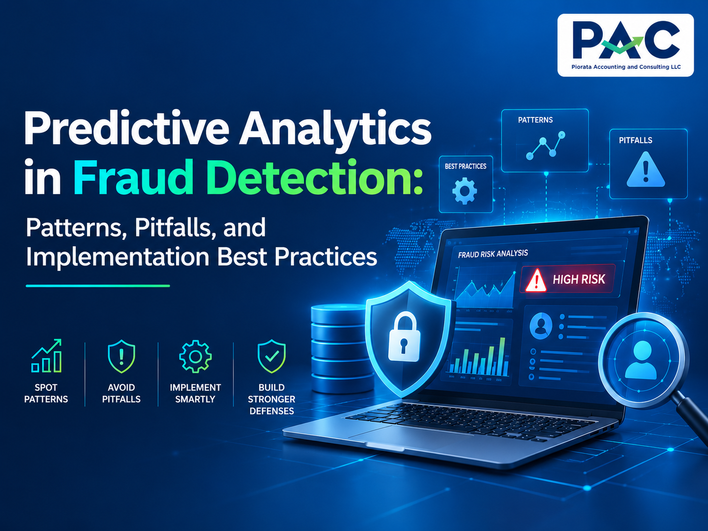 Predictive Analytics in Fraud Detection: Patterns, Pitfalls, and Implementation Best Practices